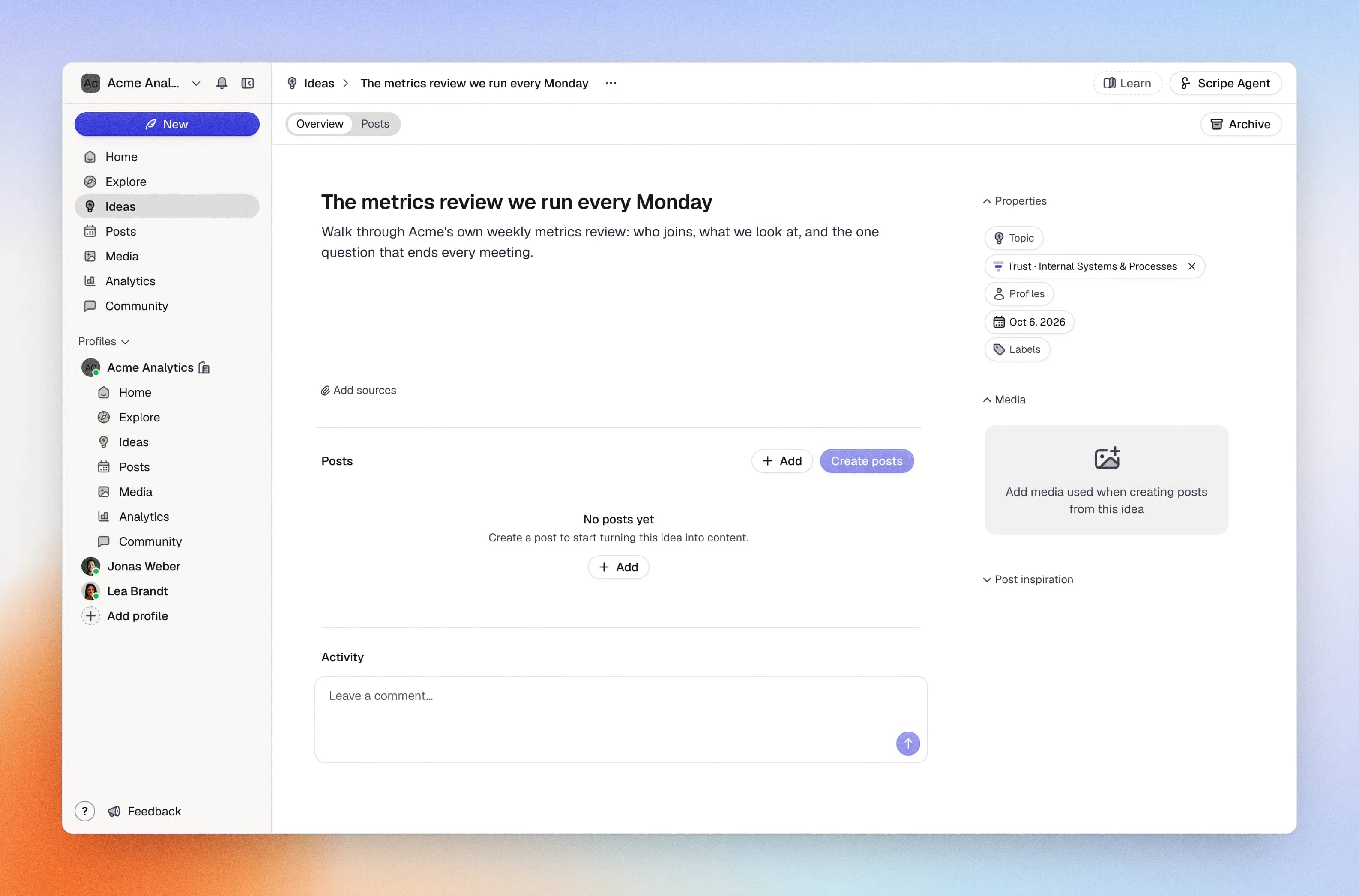An idea's page: the title and description, Add sources, the Posts section with Add and Create posts, Activity, and on the right the Properties and Media panels