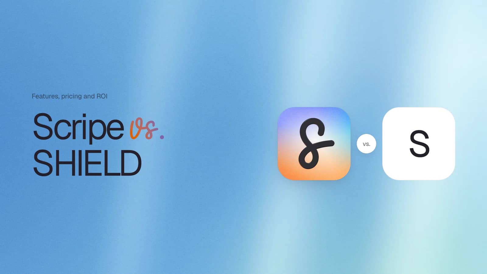Cover: "Scripe vs. SHIELD" with the two app tiles side by side