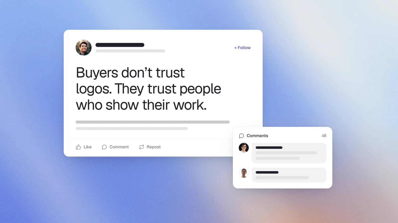 A LinkedIn post opening with "Buyers don't trust logos. They trust people who show their work." and a comments card